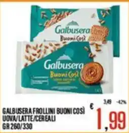 Supermercati EffePiù Galbusera Frollini Buoni Così offerta