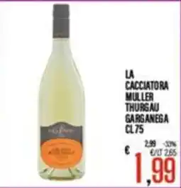 Supermercati EffePiù La Cacciatore Muller Thurgau Garganega offerta