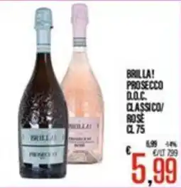 Supermercati EffePiù Brillai Prosecco D.O.C. Classico/ Rosé offerta