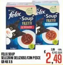 Supermercati EffePiù Felix Soup selezione ni deliziose/con pesce offerta