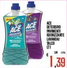 Supermercati EffePiù Ace detergente pavimenti igienizzante lavanda/talco offerta