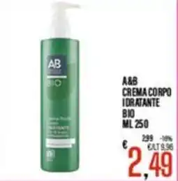Supermercati EffePiù A&B Crema corpo idratante bio offerta