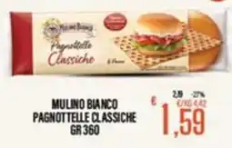 Supermercati EffePiù Mulino Bianco Pagnottelle Classiche offerta