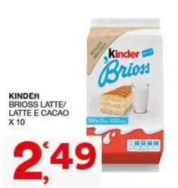 Quick Sisa Kinder Brioss Latte offerta