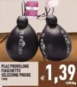 Iperfamily Plac provolone fiaschetto selezione priore offerta