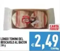 Iperfamily Longo Tomini del Boscaiolo al Bacon offerta