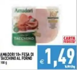 Iperfamily Amadori 10+ fesa di tacchino al forno offerta