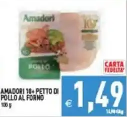 Iperfamily Amadori 10+ petto di pollo al forno offerta