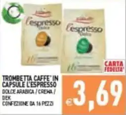 Iperfamily Trombettta Caffè' in capsule L'Espresso offerta