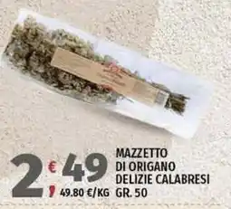 Vivo Supermercati Mazzetto di origano delizie calabresi offerta