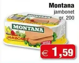 Magazzini Smart Montana jambonet offerta