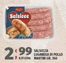 Vivo Supermercati Salsiccia Luganega di Pollo Martini offerta