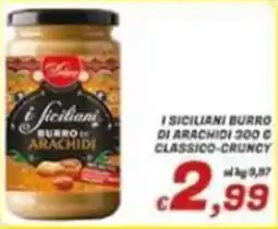 Idromarket I siciliani burro di arachidi classico-crunchy offerta