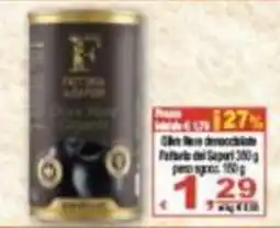 CTS Supermercati Olive Nere demolcizzate Fattoria dei Sapori offerta