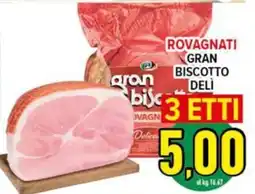 Iper Triscount Gran biscotto deli offerta