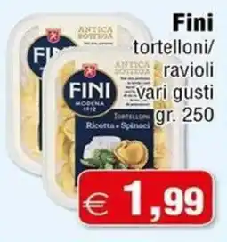 Magazzini Smart Fini tortelloni/ravioli vari gusti offerta