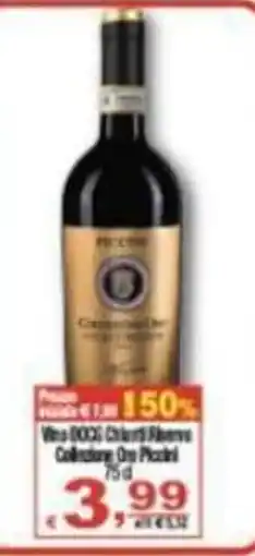 CTS Supermercati Vino DOCG Chianti Riserva Collezione Oro Piccolini offerta