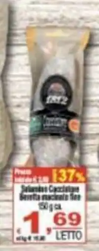 CTS Supermercati Salame Cacciatore Beretta macinato fine offerta