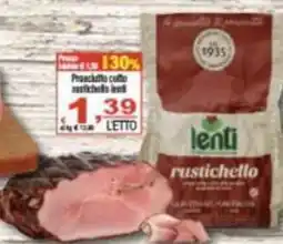 CTS Supermercati Prosciutto cotto rustichello lenti offerta