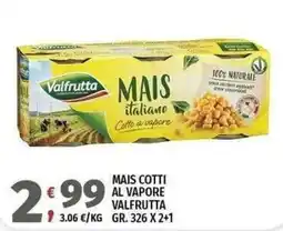 Vivo Supermercati Mais cotti al vapore Valfrutta offerta