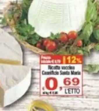 Ricotta vecchia Caseificio Santa Maria