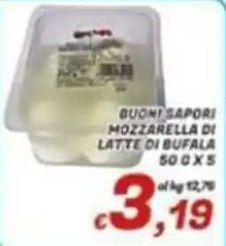 Idromarket Buoni Sapori Mozzarella di latte di bufala offerta