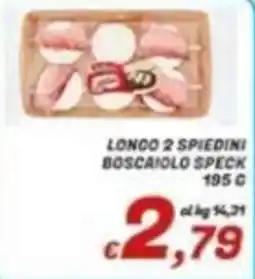 Idromarket Longo 2 spiedini Boscaiolo Speck offerta