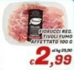 Idromarket Fiorucci reg. tivoli fumo affettato offerta