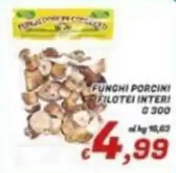Idromarket Funghi porcini con filotei interi offerta