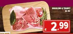 Iper Triscount MAIALINO A TRANCI offerta