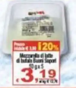 CTS Supermercati Mozzarella di latte di bufala Buoni Sapori offerta