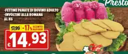Iper Triscount Fettine panate di bovino adulto involtini alla romana offerta