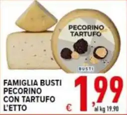 Iper Triscount Famiglia Busti Pecorino con Tartufo offerta