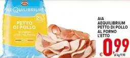 Iper Triscount AIA AEQUILIBRIUM PETTO DI POLLO AL FORNO offerta