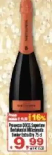 CTS Supermercati Prosecco DOCG Superiore Bartolomei Millesimato Semi Extra Dry offerta