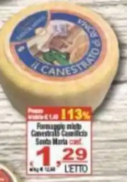 CTS Supermercati Formaggio misto Canestrato Cuniculico Santa Maria offerta