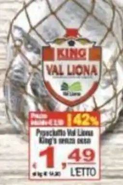 CTS Supermercati Prosciutto Val Lione King's senza grassi offerta