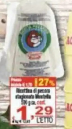 CTS Supermercati Ricotta di pecora stagionata Montefino offerta