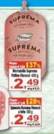 CTS Supermercati Mortadella Suprema Polliu Fiorenti offerta