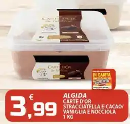 SpesaPiù Supermercati Algida Carte d'Or stracciatella e cacao vaniglia e nocciola offerta