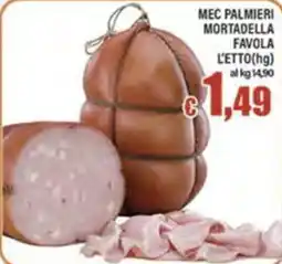 Top Supermercati Mec Palmieri Mortadella Favola offerta