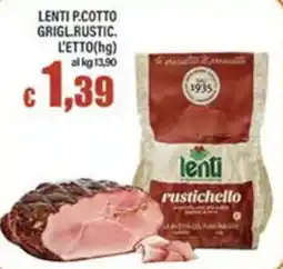 Top Supermercati Lenti rustichello offerta