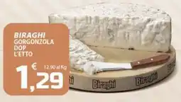 SpesaPiù Supermercati Biraghi Gorgonzola DOP offerta
