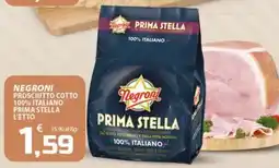 SpesaPiù Supermercati Negroni prosciutto cotto prima stella offerta