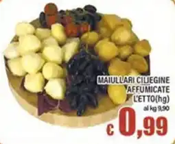 Top Supermercati Maiullari ciliegine affumicate offerta