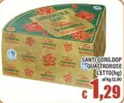 Top Supermercati Gorgonzola Santi Quattorose offerta