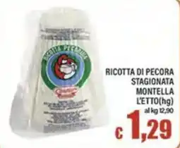 Top Supermercati Ricotta di pecora stagionata Montella offerta