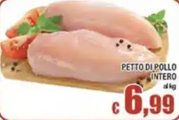 Top Supermercati Petto di pollo intero offerta
