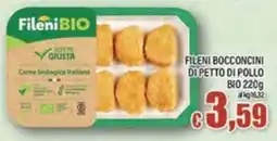 Top Supermercati Fileni bocconcini di petto di pollo bio offerta
