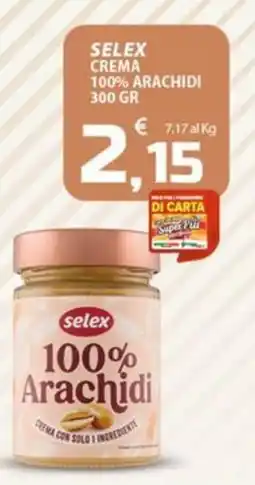 SpesaPiù Supermercati Selex crema 100% arachidi offerta